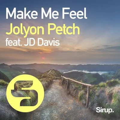 Make Me Feel 专辑 Jolyon Petch