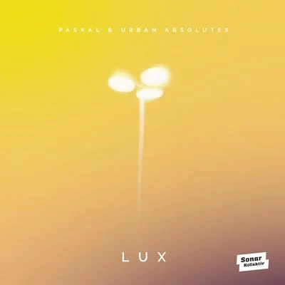 Lux 專輯 Paskal/Urban Absolutes