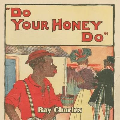 Do Your Honey Do 专辑 Ray Charles