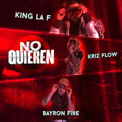 No Quieren 專輯 King La F