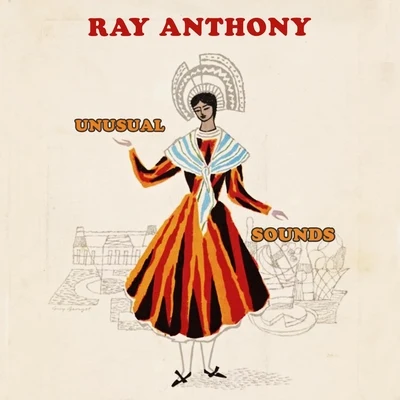 Ray Anthony Unusual Sounds