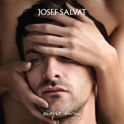 Night Swim (Deluxe) 专辑 Josef Salvat