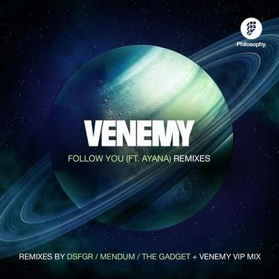 Follow You Remixes 專輯 Venemy