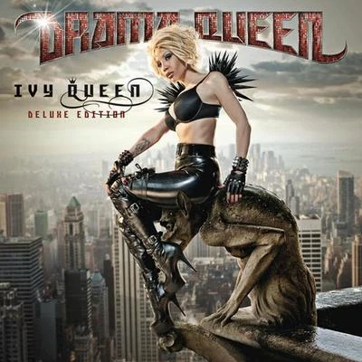 Drama Queen (Deluxe Edition) 专辑 Ivy Queen