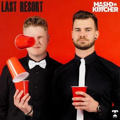 Last Resort 專輯 Mashd N Kutcher