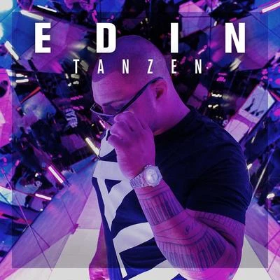 Tanzen 专辑 Edin