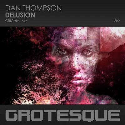 Delusion 專輯 Finding Wonderland/Dan Thompson/Starpicker/Remarq/Exolight