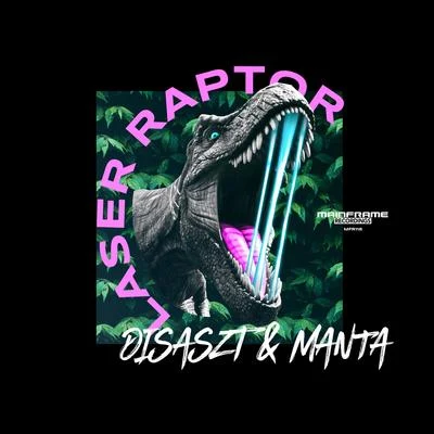 Laser Raptor 專輯 Disaszt