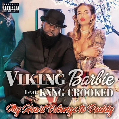 My Heart Belongs to Daddy (feat. Kxng Crooked) 專輯 KETA/Viking Barbie