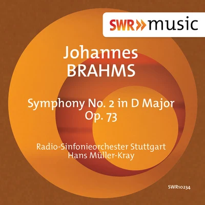 BRAHMS, J.: Symphony No. 2 (Stuttgart Radio Symphony, Müller-Kray) 专辑 Hans Müller-Kray