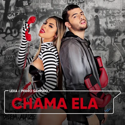 Chama Ela (feat. Pedro Sampaio) 專輯 Lexa