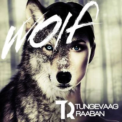 Wolf 專輯 Tungevaag & Raaban