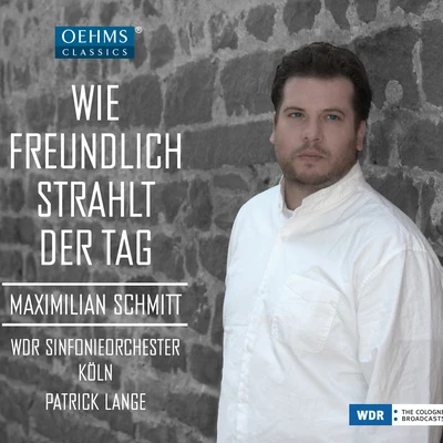 Maximilian Schmitt Opera Arias: Schmitt, Maximilian - FLOTOW, F. vonLORTZING, A.MARSCHNER, H.NICOLAI, O.SCHUBERT, F. (How Friendly the Day Shines)