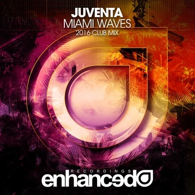 Juventa Miami Waves (2016 Club Mix)