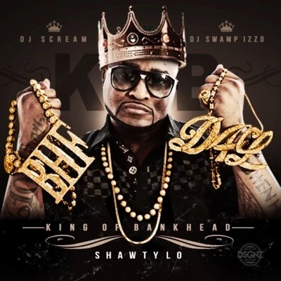 King Of Bankhead 專輯 Red Beezy/Shawty Lo/Doe B