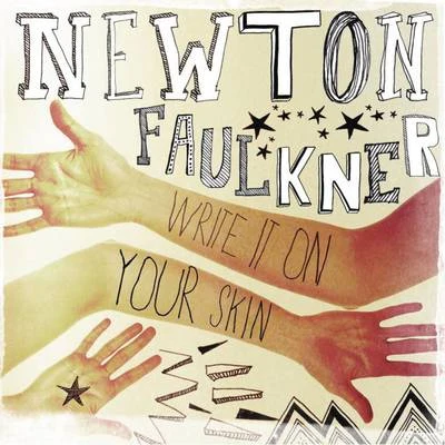 Write It On Your Skin 专辑 Newton Faulkner