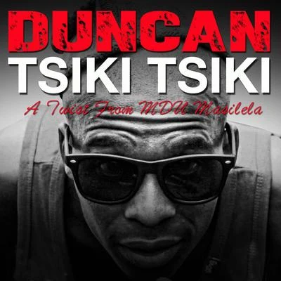 Tsiki Tsiki 專輯 Refeci/Duncan/Treyy G