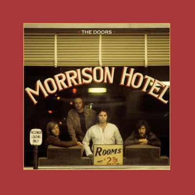 The DoorsSnoop Dogg Morrison Hotel (50th Anniversary Deluxe Edition)