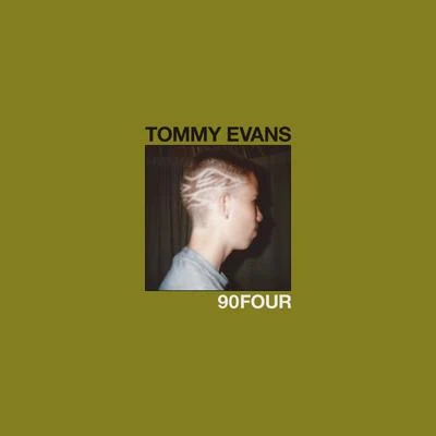 90Four 專輯 Tommy Evans/The Colony/Nuwella