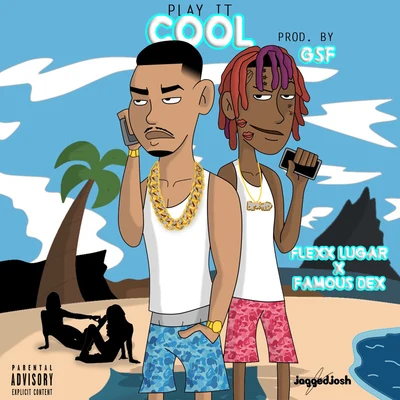 Play It Cool 專輯 Famous Dex/Lil Gotit