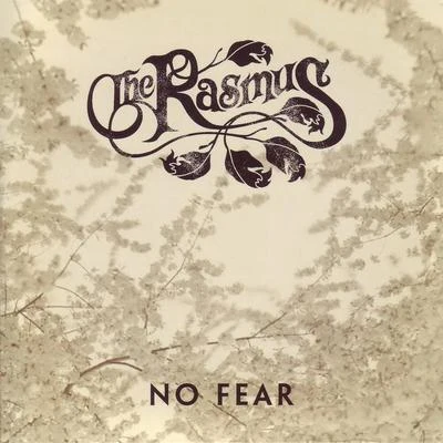 No Fear 專輯 The Rasmus