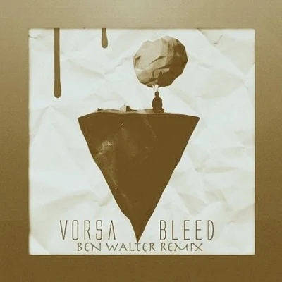 Bleed (Ben Walter Remix) 專輯 Ben Walter