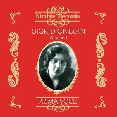 Sigrid Onegin Vol. 1 专辑 Sigrid Onégin