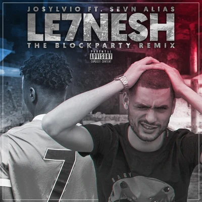 Le7nesh (The Blockparty Remix) 專輯 Josylvio/Esko/Latifah