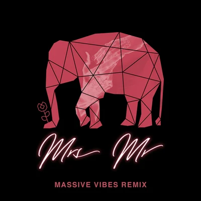 Ben PhippsAshe Mrs Mr (Massive Vibes Remix)