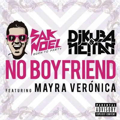 No Boyfriend 专辑 DJ Kuba