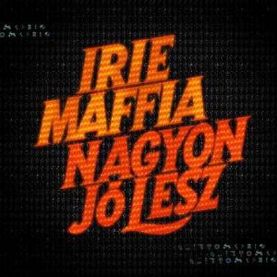 Nagyon Jó Lesz 專輯 Irie Maffia