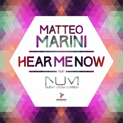 Hear Me Now 專輯 Matteo Marini