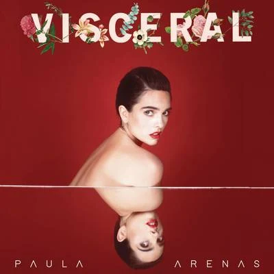 Visceral 專輯 Diana Fuentes/Paula Arenas