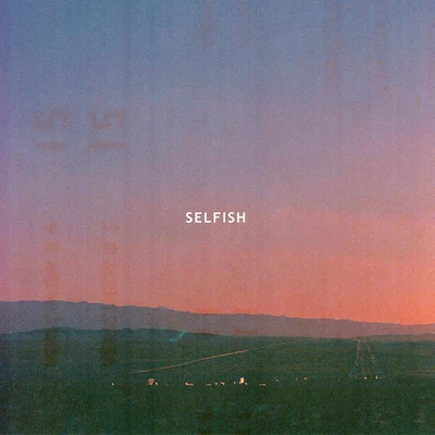 Selfish 專輯 Le Youth/BT/Mangal Suvarnan/Au5