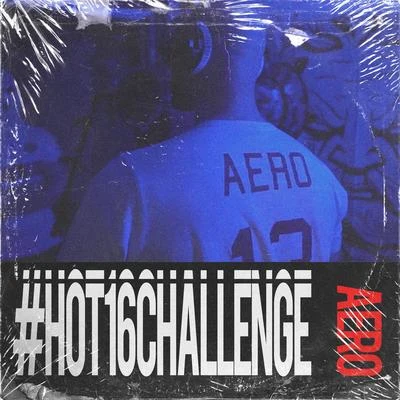 Hot16Challange2 專輯 Aero