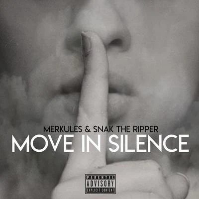 Move in Silence 專輯 SNAK THE RIPPER