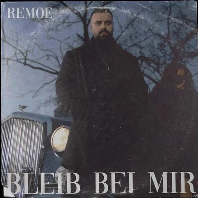 Bleib bei mir 專輯 Lay/Remoe