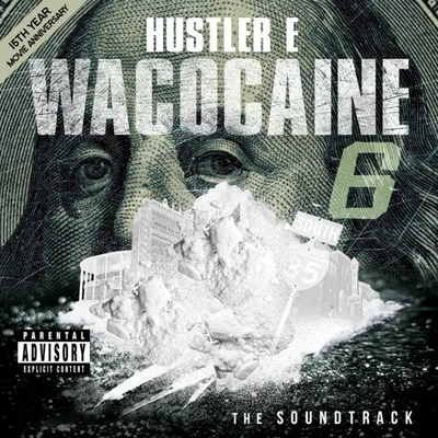 Hustler ERahiemJesse JamesQuietus Khan WacoCaine 6 : The Movie Soundtrack