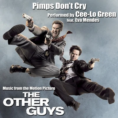 Cee Lo GreenKelis Pimps Don't Cry (Music from the Motion Picture