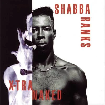 X-Tra Naked 專輯 Shabba Ranks/Bob Sinclar