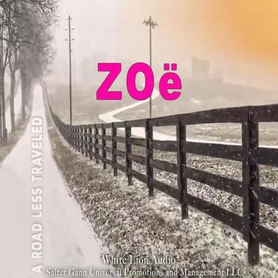 A Road Less Traveled 专辑 Zoé/Susan/bob/oscar/Count