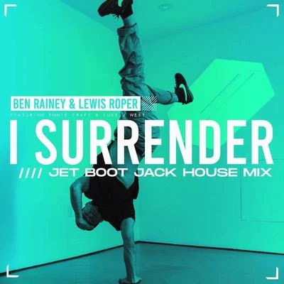 I Surrender (Reloaded) 专辑 Jet Boot Jack