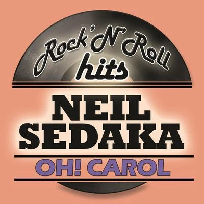 Oh! Carol (Digitally Remastered) 專輯 Neil Sedaka/Sam Cooke/Cindy Walker/Sylvie Vartan/Burt Bacharach