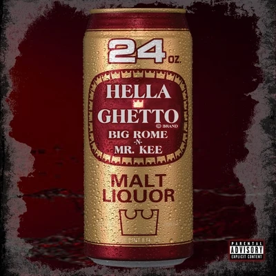 Hella Ghetto (feat. Mr. Kee) 專輯 Big Rome