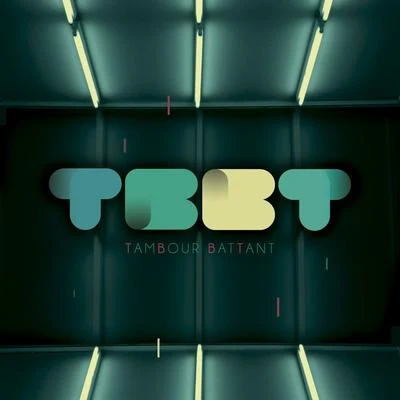 TBBT 專輯 Tambour Battant