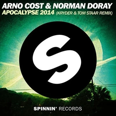 Apocalypse 2014 (Kryder & Tom Staar Remix) 專輯 Arno Cost