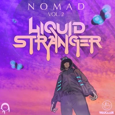 Nomad Vol. 2 專輯 Liquid Stranger/Ganja White Night