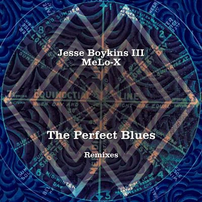 Jesse Boykins IIIFinkMelo-X The Perfect Blues (Remixes)