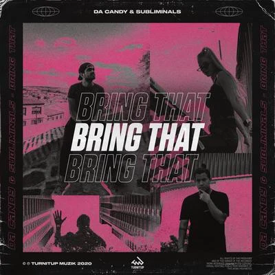 Bring That 專輯 Da Candy/Onderkoffer/Justin Prime