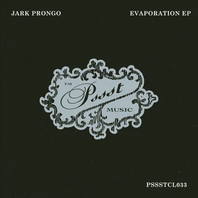 Evaporation EP 专辑 Jark Prongo